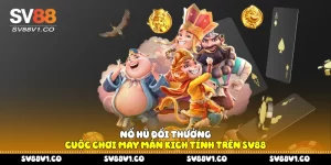 Nổ hũ đổi thưởng